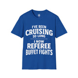 OG Cruiser | "I've Been Cruising So Long..." - Buffet Fights