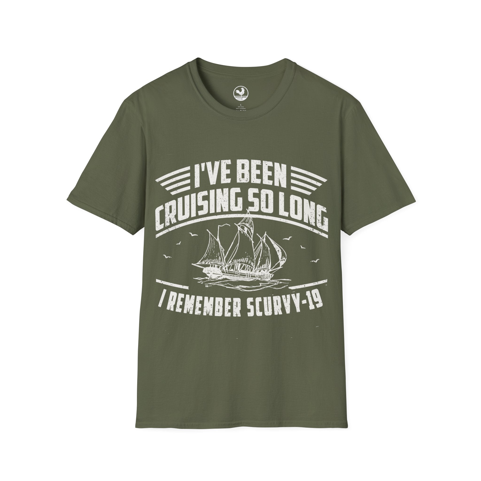 'I've Been Cruising So Long' - Scurvy-19 T-Shirt