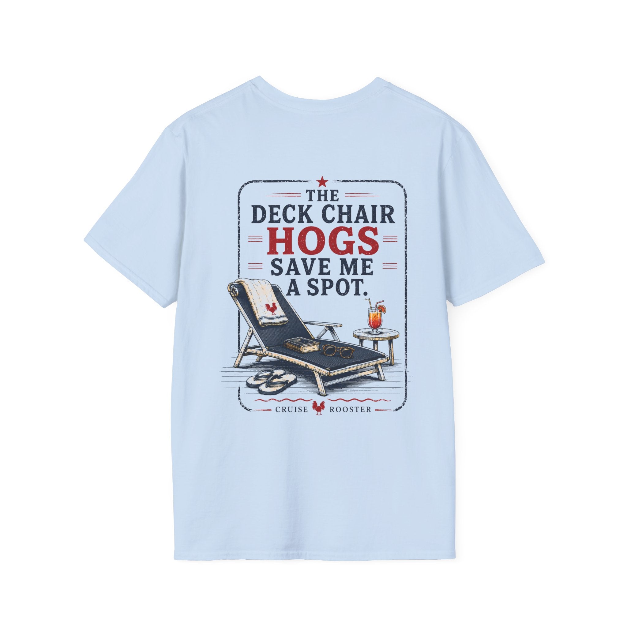 OG Cruiser | "The Deck Chair Hogs Save Me a Spot"