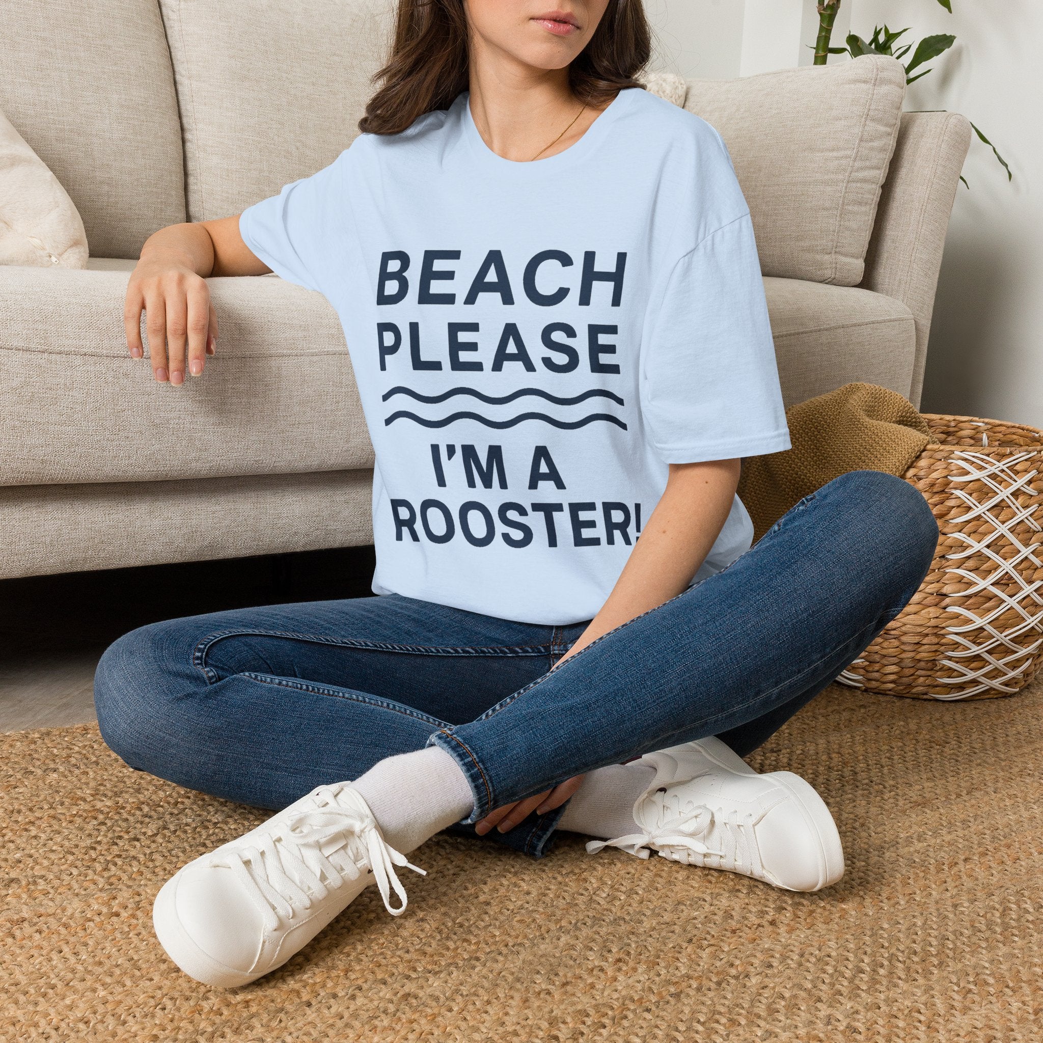 Rooster Collection | "Beach Please..."