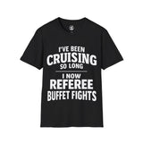 OG Cruiser | "I've Been Cruising So Long..." - Buffet Fights
